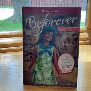 American Girl Beforever Melody No Ordinary Sound Book Volume 1